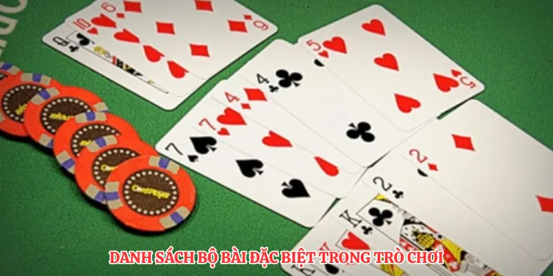 Danh sách bộ bài đặc biệt trong trò chơi