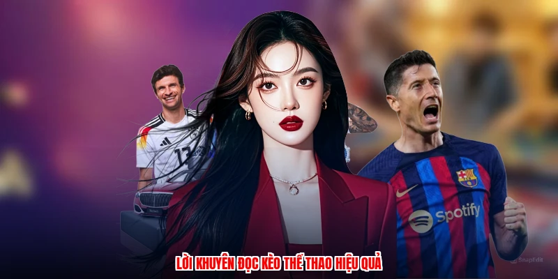 Lời khuyên đọc kèo thể thao hiệu quả